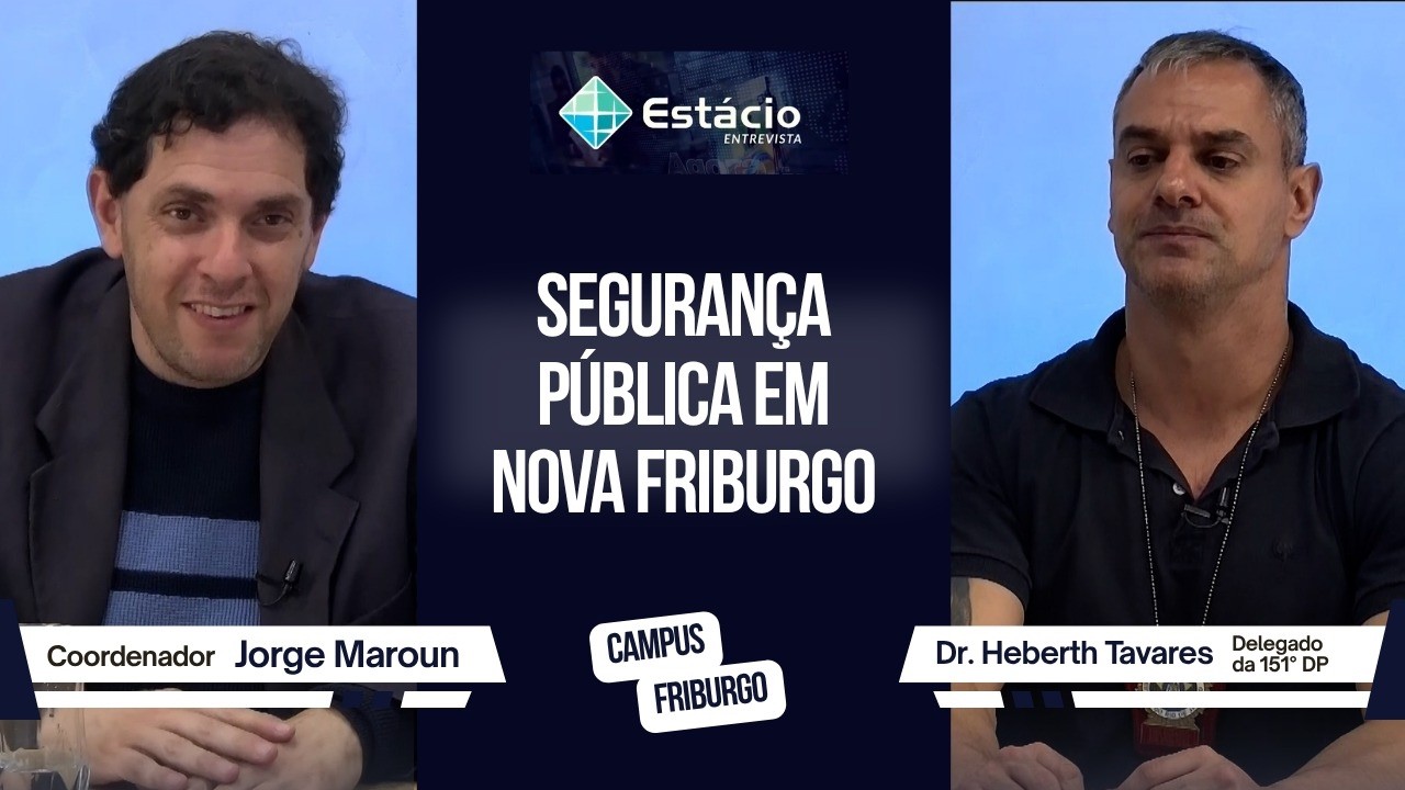 Estácio Entrevista | Segurança Pública: Dr. Heberth Tavares Da 151ª DP
