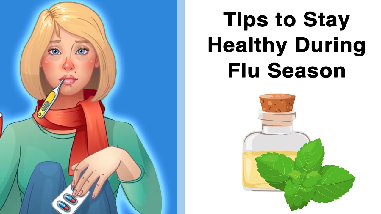 Tips to Stay Healthy During Flu Season - YouTube
