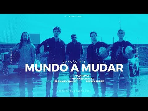 Madrepaz - Mundo a Mudar - 2ª Semifinal | Festival da Canção 2019