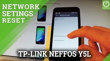 Reset Network Settings in TP-LINK Neffos Y5L - Restore Network