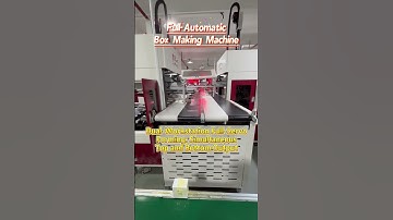 Full-Automatic Box Making Machine: Full-Servo Drive for Stable and Efficient Operation