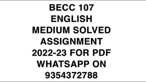 BECC 107 ENGLISH MEDIUM SOLVED ASSIGNMENT 2022-23 FOR PDF WHATSAPP ON 9354372788