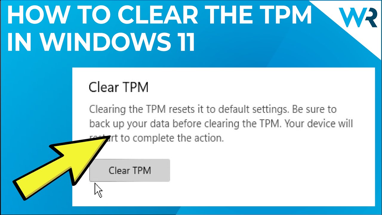 Clear tpm. TPM Windows Clear. A configuration change was requested to Clear this Computer's TPM.