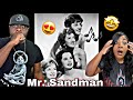 WOW THEY SOUND GREAT TOGETHER!!! THE CHORDETTES - MR. SANDMAN (REACTION)