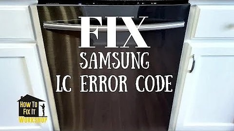How To Fix Samsung Dishwasher with LC Error Code