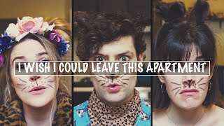 I WISH I COULD LEAVE THIS APARTMENT ("Avenue Q" Parody)