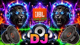 Jbl DJ Song 2026 Hard Bass dj Song| Bass Boosted DJ Remix | High Quality sound check DJ Song