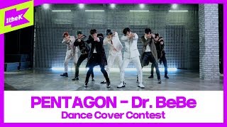 펜타곤 _ Dr. 베베 댄스커버 컨테스트 | PENTAGON _Dr. BeBe(mirrored ver.) | 1theK Dance Cover Contest