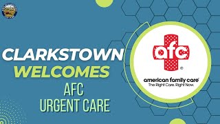 Clarkstown Welcomes: AFC Urgent Care