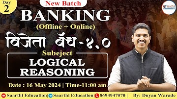 New Batch For Bank Exam || Logical Reasoning  Day 2 || By Dnyan Warade Sir