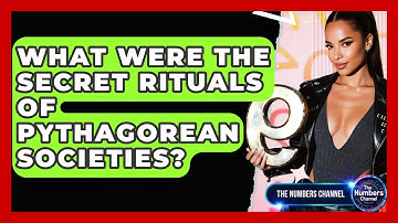 What Were The Secret Rituals Of Pythagorean Societies? - The Numbers Channel