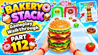 Bakery Stack - Gameplay Walkthrough | Android, iOS part 112