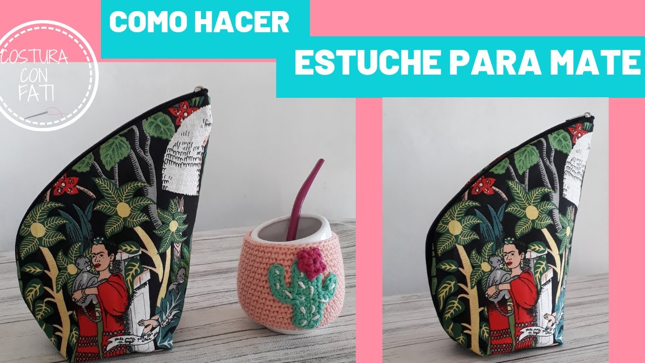 CÓMO HACER UN ESTUCHE O FUNDA PARA MATE, DE FORMA FÁCIL Y RÁPIDA