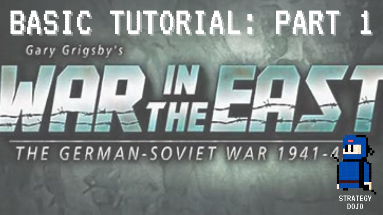 Gary Grigsby's War In The East - Let's Play / Tutorial - Road to