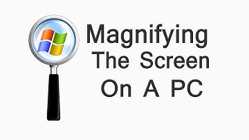 How To Magnify The Screen On Windows 7 & 8