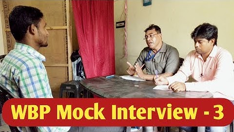 West Bengal Police Mock Interview - 3 | By Firoj Sekh Sir & Naresh Chandra Das Sir