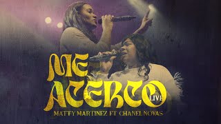 Me Acerco Live Ft. Chanel Novas Video Oficial