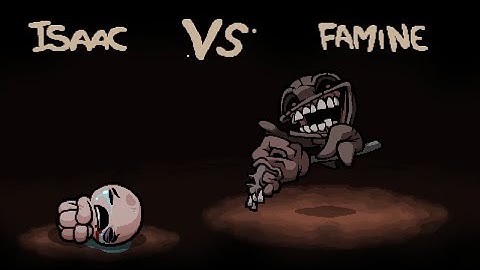 The Binding of Isaac: Repentance - Famine