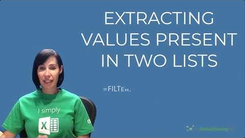 Easy Excel formula to extract values present in two lists