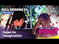 मे आई कम इन मैडम | Sajan Ka Imagination | May I Come In Madam | Episode - 21