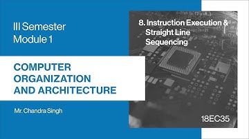 18EC35 | M1 | Part 7|  Introduction Execution & Straight Line Sequencing