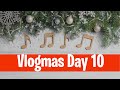 Vlogmas Day 10 2022