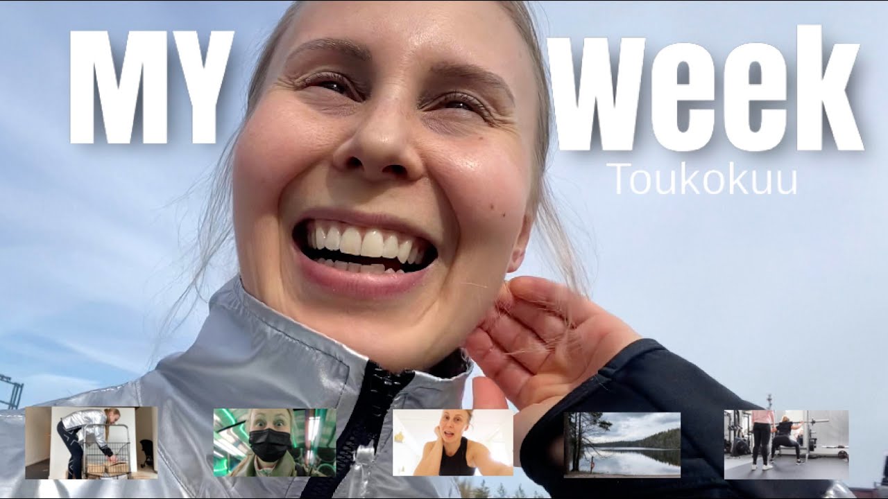 MY WEEK TOUKOKUU 21 // KIIRAKIRISKKA