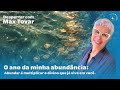 O ano da minha abundância | Despertar com Max Tovar