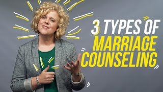 3 Types of Marriage Counseling