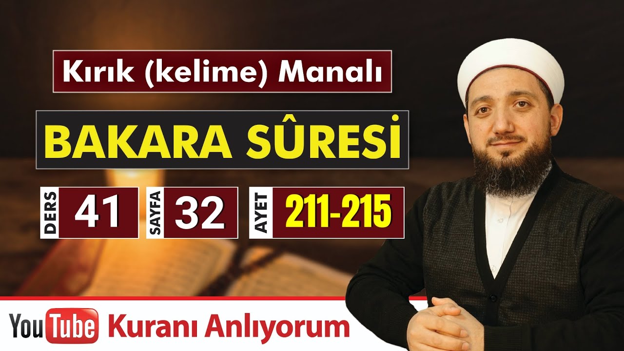(41) Kırık Manalı BAKARA SÛRESİ 211-215 | Kuranı Anlıyorum