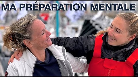 🌹🌊 COMMENT JE ME PRÉPARE MENTALEMENT À LA COURSE AU LARGE ? // VIOLETTE DORANGE