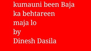 Kumauni been Baaja New 2018