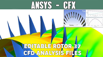 CFD analysis of NASA Rotor 37 compressor (Editable) | CFD Validation | Ansys CFX