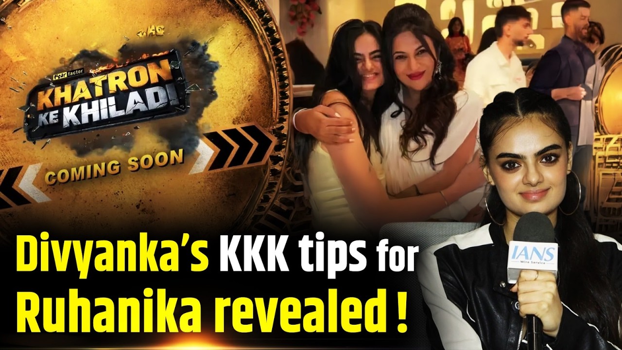 Ruhanika gets special KKK advice from Divyanka Tripathi before Khatron ke Khiladi entry! Latest