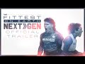 Fittest on Earth: Next Gen, Official Trailer