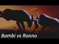 Bambi vs ronno  bambi