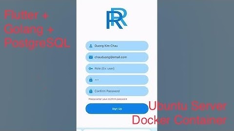 Flutter + Golang + PostgreSQL | Ubuntu Server and Docker Container