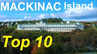 Our Top 10 things to do on Mackinac Island, Michigan  (Best tourist attractions in 2024)