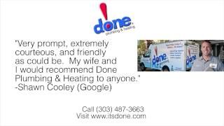 It's Done Plumbing  - REVIEWS - Aurora, CO Plumbing Reviews