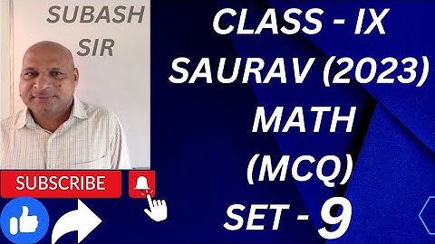 BSE,CLASS-9, SAURAV, SA-2,2023,SET-9,  MATH, MCQ