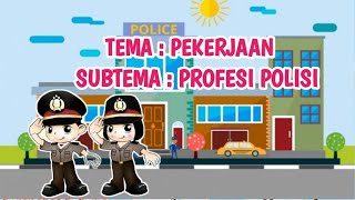 Learning Video on the Theme of Work, Subtheme of Police Profession with Mrs. Ifa