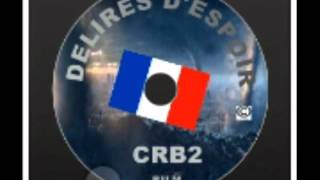 Découvrez Délires Despoir De Lalbum Full Orchestra Du Groupe Crb2