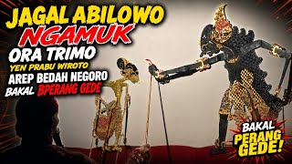 JAGAL ABILOWO NGAMUK! PRABU WIROTO AREP BEDAH NEGORO - BAKAL  PERANG GEDHE!🔥
