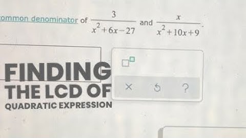 Math 103 Finding LCD of Rational Expressions