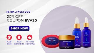Herbal Face Food - The Best Anti-Aging Skin Care Products On The Market - Coupon Code: Eva20