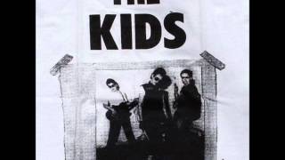 Video thumbnail of "The Kids -  No Work"