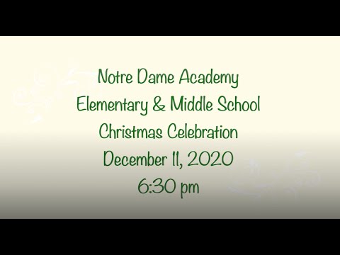 2020 Notre Dame Academy Elementary School Christmas Show