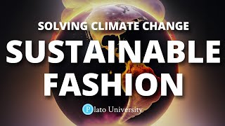 Climate Change Solution: Sustainable Fashion ft. Sass Brown | How To Solve Climate Change Course