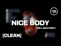 J Hus - Nice Body ft. Jorja Smith [CLEAN]