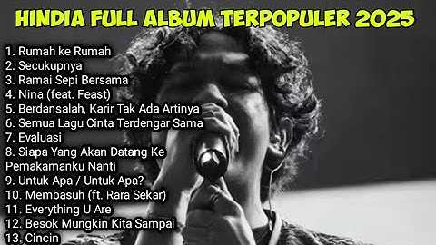Hindia full album terpopuler 2025